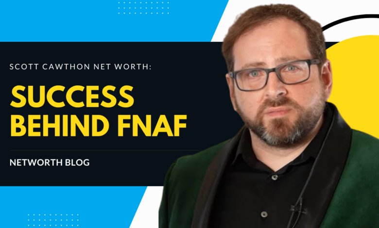 Scott Cawthon Net Worth: Success Behind FNaF