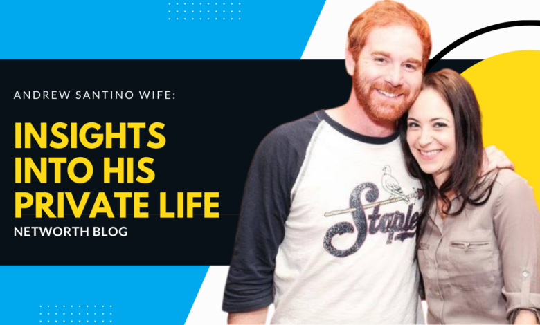 Andrew Santino Wife: Insights into His Private Life